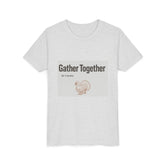 Gather Together Youth Tee - Thankful Thanksgiving Shirt, Kids Holiday T-Shirt, Family Gathering Outfit, Cute Fall Apparel, Youth [...] Printify