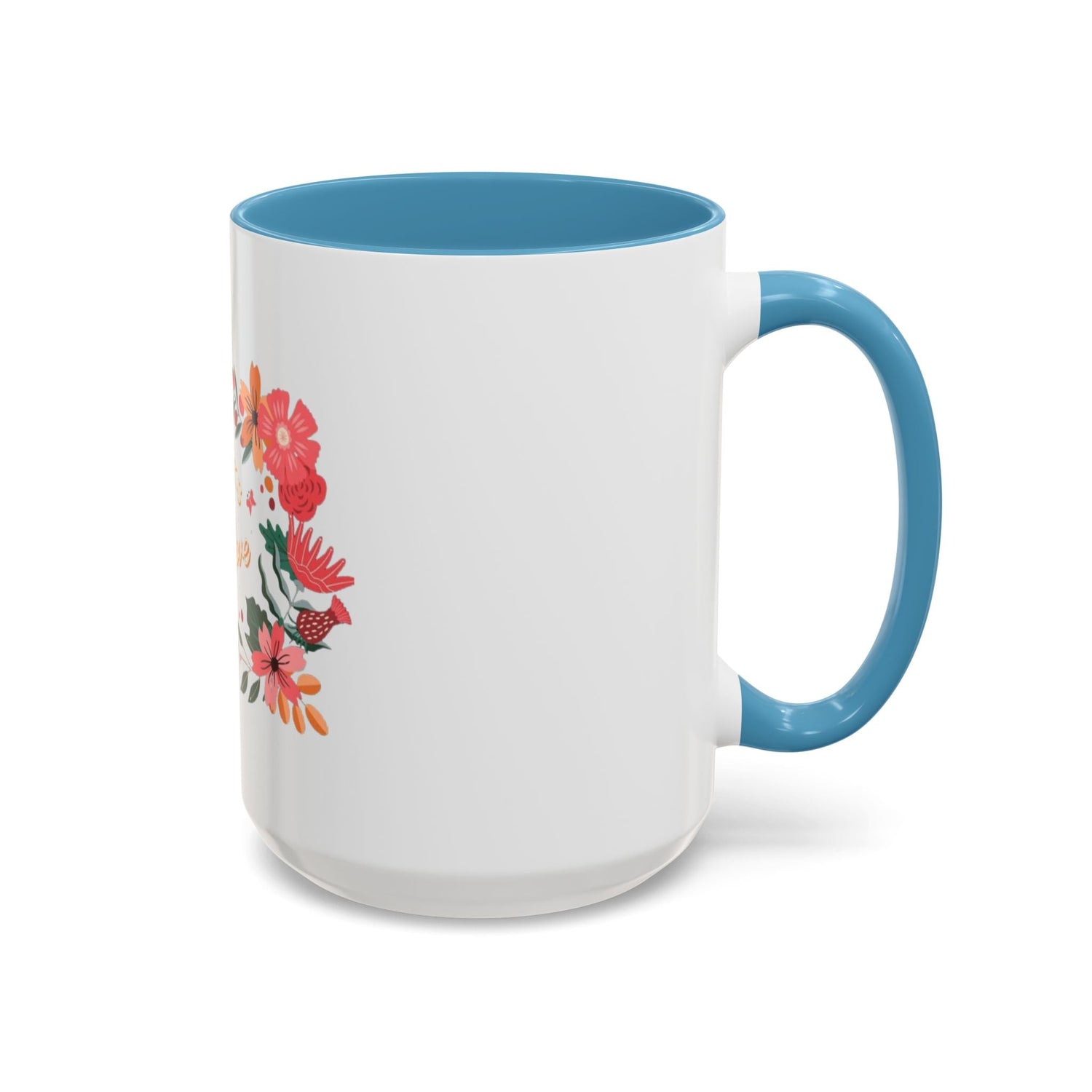 Floral Love Coffee Mug, Personalized Gift for Her, Wedding Favor, Inspirational Drinkware, Home Decor, 11oz, 15oz Printify