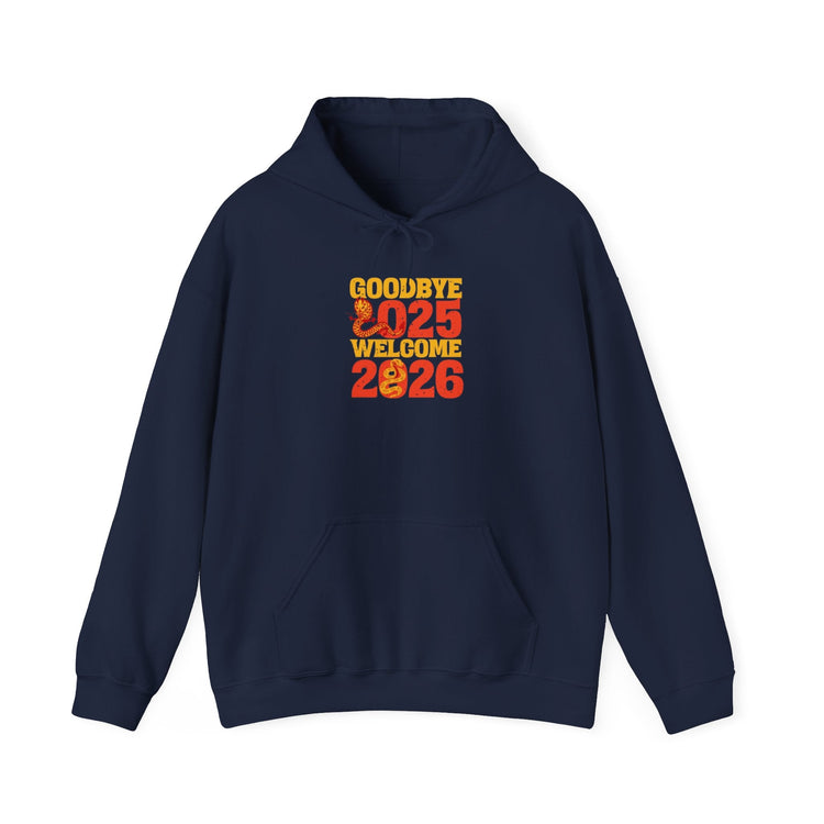 New Year Celebration Hoodie Goodbye 2025 Welcome 2026 Sweatshirt Cozy Gift Friends Unisex Pullover Trendy Winter Fashion Heavy Blend Hooded Printify