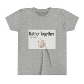 Gather Together Youth Tee - Thankful Thanksgiving Shirt, Kids Holiday T-Shirt, Family Gathering Outfit, Cute Fall Apparel, Youth [...] Printify