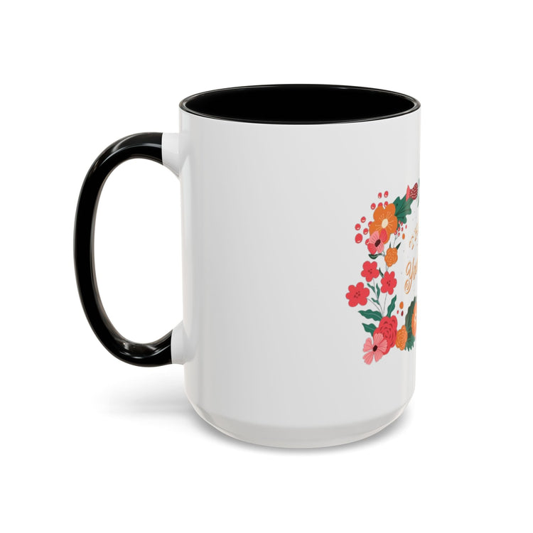 Floral Love Coffee Mug, Personalized Gift for Her, Wedding Favor, Inspirational Drinkware, Home Decor, 11oz, 15oz Printify