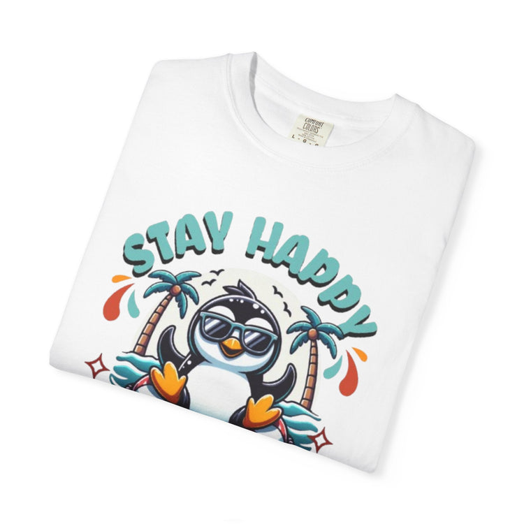 Stay Happy Penguin T-Shirt Unisex Summer Tee Vacation Shirt Beachwear Fun Gift Garment Dyed Cotton Casual Comfort Tee Birthday Gift Beach Shirt Printify