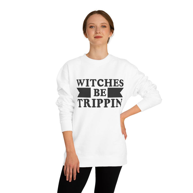 Witches Be Trippin Sweatshirt, Unisex Halloween Crew Neck, Cozy Fall Apparel, Witchy Gift, Trendy Casual Wear Printify
