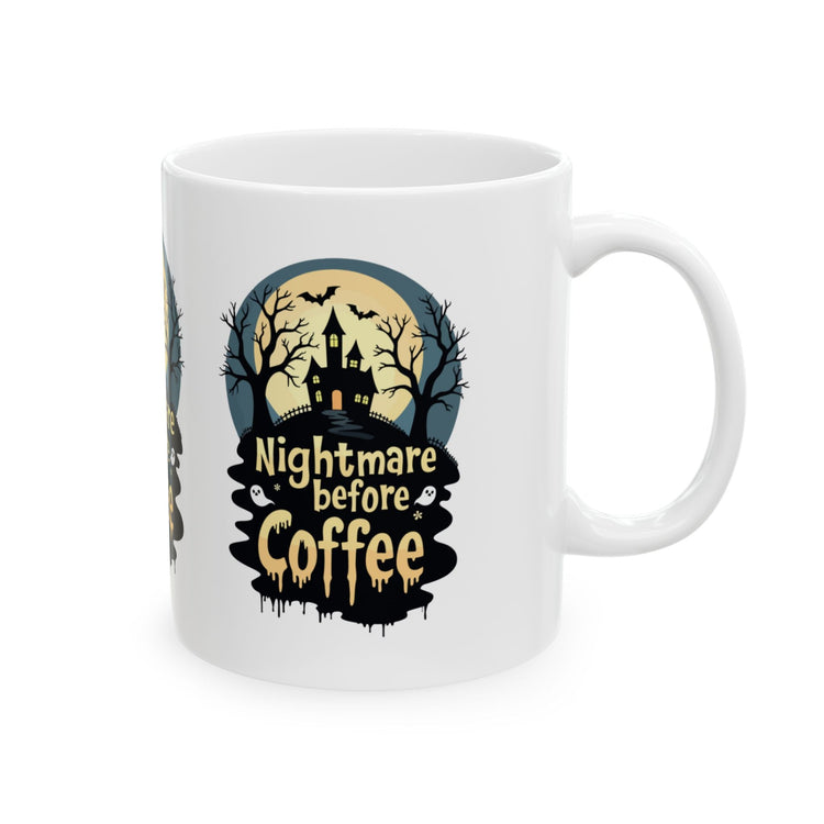 Nightmare Before Coffee Ceramic Mug - Halloween Coffee Cup, Spooky Mug, Gift for Coffee Lovers, Haunted House Decor, 11oz and 15oz Sizes Printify