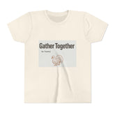 Gather Together Youth Tee - Thankful Thanksgiving Shirt, Kids Holiday T-Shirt, Family Gathering Outfit, Cute Fall Apparel, Youth [...] Printify