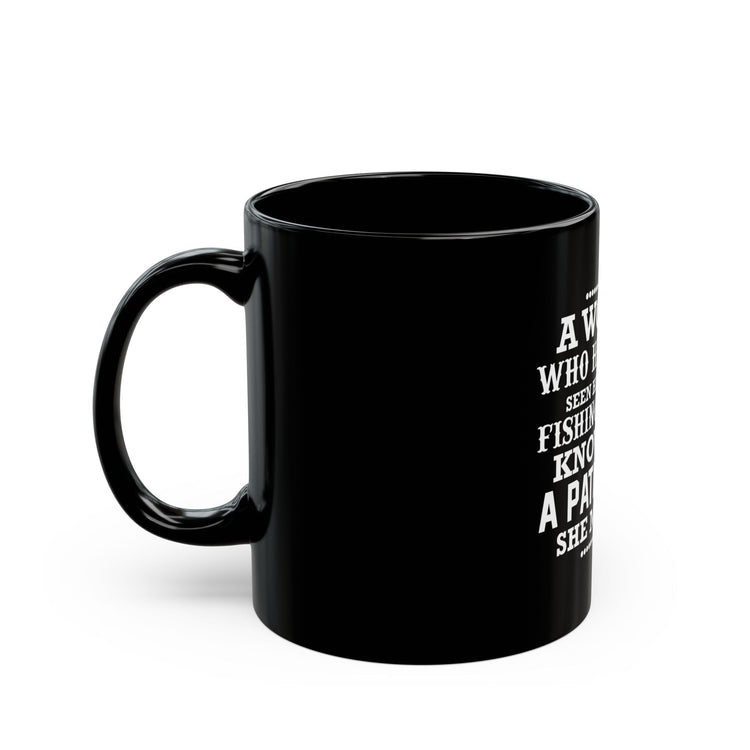 Funny Fishing Quote Mug for Wives, Gift for Fishing Lovers, Humor Coffee Cup, Black 11oz/15oz Mug, Anniversary Present Printify