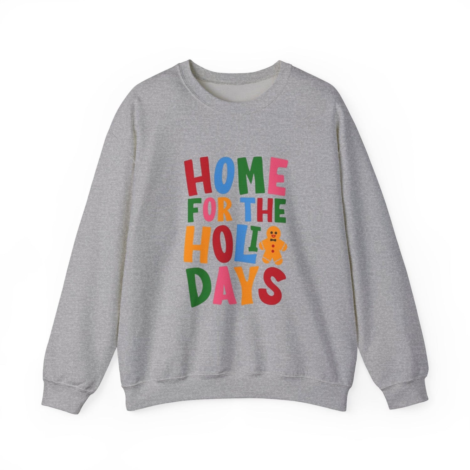 Home for the Holidays Crewneck Sweatshirt, Festive Sweater, Winter Apparel, Christmas Gift, Cozy Holiday Wear Printify