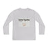 Thanksgiving Youth Long Sleeve Tee, Gather Together Shirt, Kids Long Sleeve Shirt, Family Celebration Apparel, Holiday Gift Printify