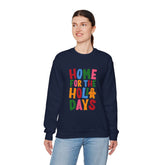 Home for the Holidays Crewneck Sweatshirt, Festive Sweater, Winter Apparel, Christmas Gift, Cozy Holiday Wear Printify
