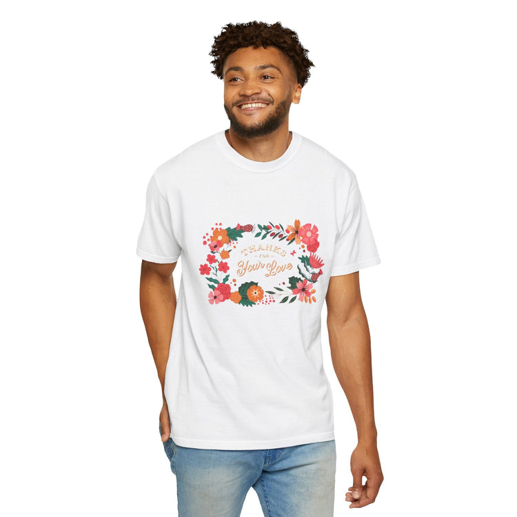 Floral Thank You T-Shirt, Comfortable Gift Tee, Unisex Floral Tee, Casual Style Shirt, Appreciation Day Gift, Everyday Wear Printify