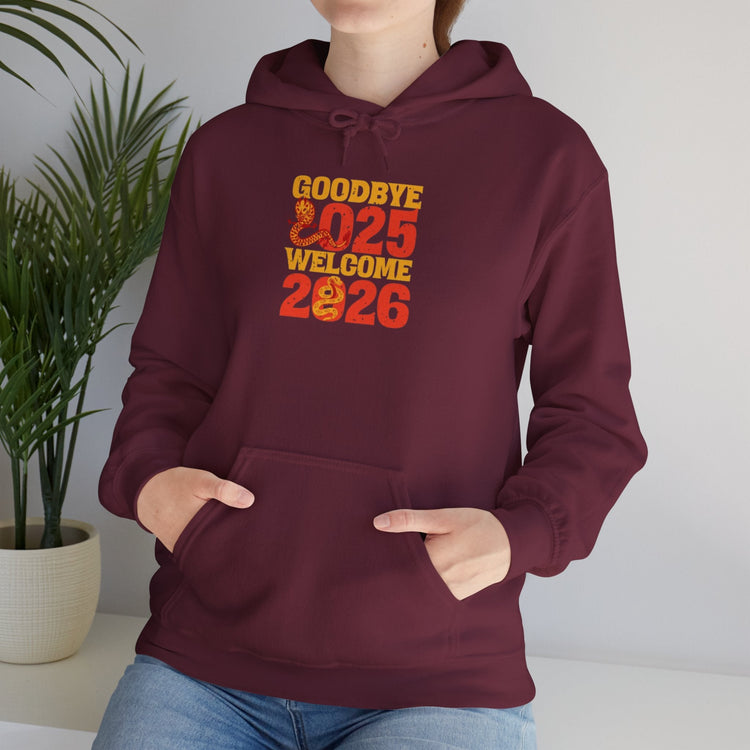New Year Celebration Hoodie Goodbye 2025 Welcome 2026 Sweatshirt Cozy Gift Friends Unisex Pullover Trendy Winter Fashion Heavy Blend Hooded Printify