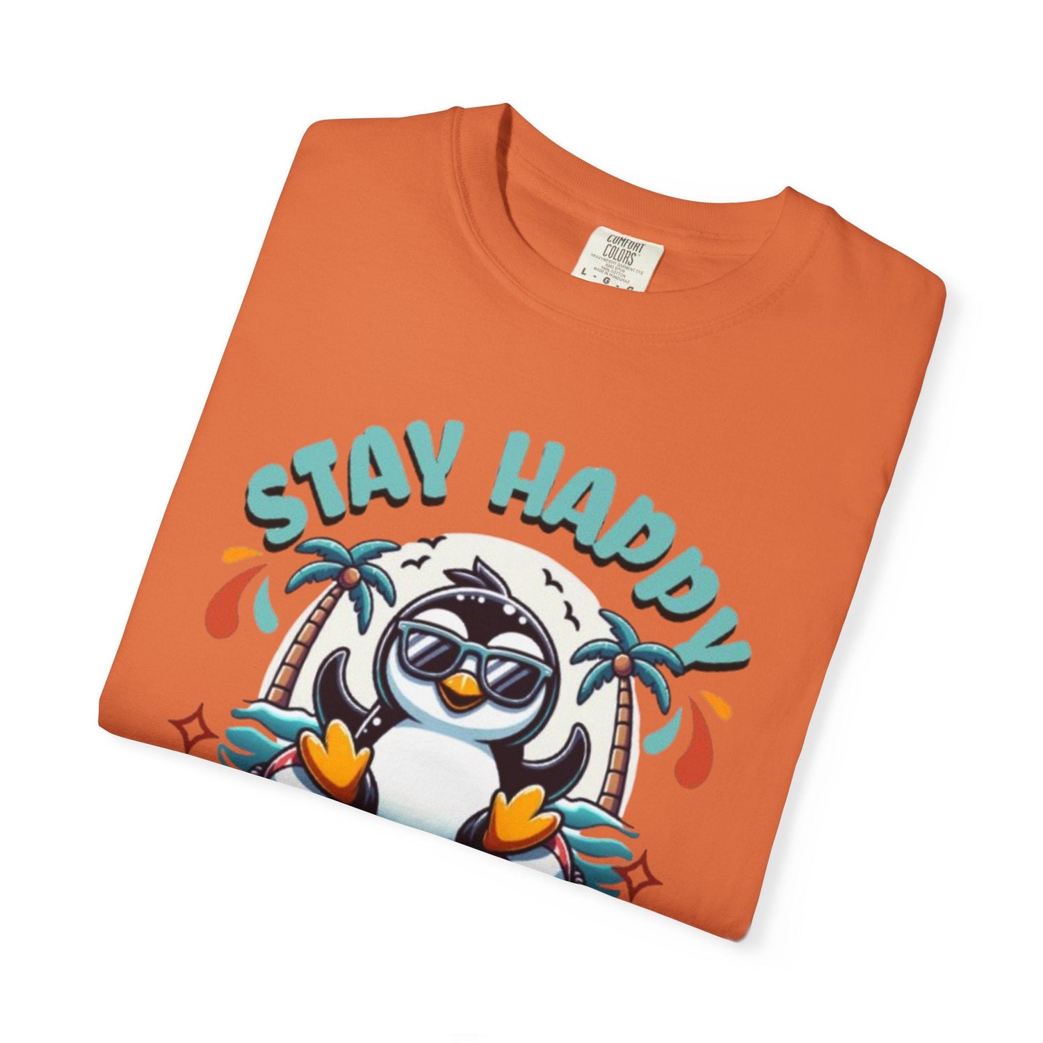 Stay Happy Penguin T-Shirt Unisex Summer Tee Vacation Shirt Beachwear Fun Gift Garment Dyed Cotton Casual Comfort Tee Birthday Gift Beach Shirt Printify