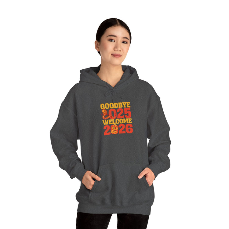 New Year Celebration Hoodie Goodbye 2025 Welcome 2026 Sweatshirt Cozy Gift Friends Unisex Pullover Trendy Winter Fashion Heavy Blend Hooded Printify