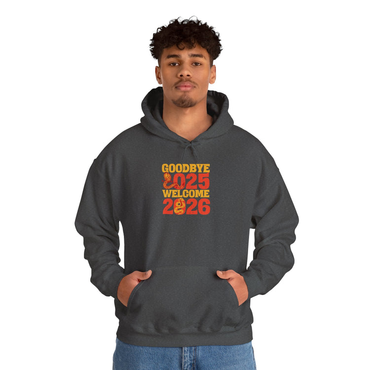 New Year Celebration Hoodie Goodbye 2025 Welcome 2026 Sweatshirt Cozy Gift Friends Unisex Pullover Trendy Winter Fashion Heavy Blend Hooded Printify