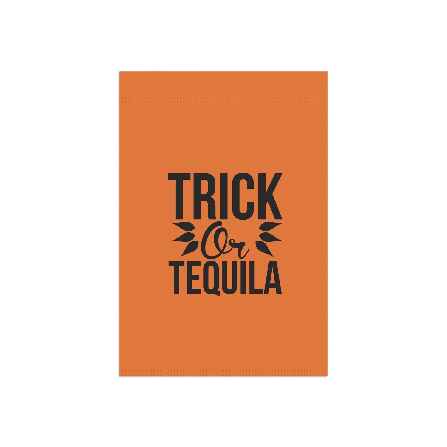 Halloween Garden Banner, Trick or Tequila Sign for Outdoor Decor, Fall Home Decoration, Seasonal Yard Flag, Halloween Party Decor Printify