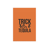 Halloween Garden Banner, Trick or Tequila Sign for Outdoor Decor, Fall Home Decoration, Seasonal Yard Flag, Halloween Party Decor Printify