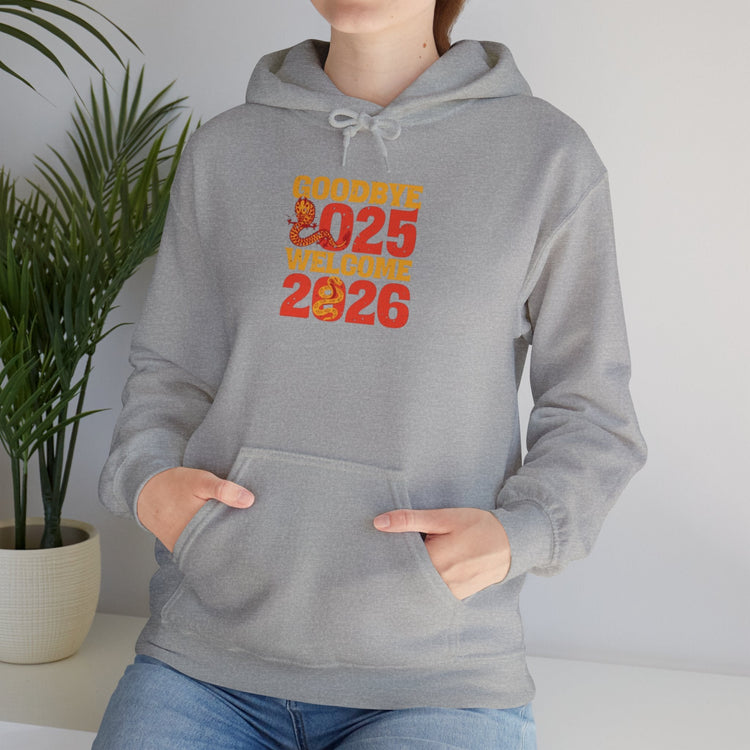 New Year Celebration Hoodie Goodbye 2025 Welcome 2026 Sweatshirt Cozy Gift Friends Unisex Pullover Trendy Winter Fashion Heavy Blend Hooded Printify