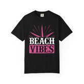 Beach Vibes Unisex Garment-Dyed T-Shirt, Summer Tee, Beachwear, Vacation Shirt, Gift for Surf Lovers, Casual Everyday Style Printify