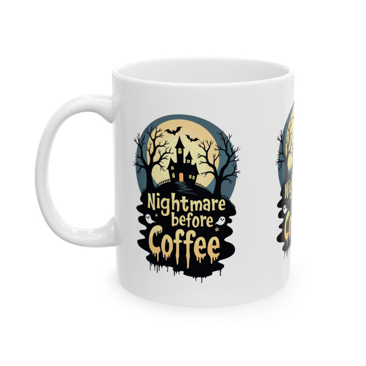Nightmare Before Coffee Ceramic Mug - Halloween Coffee Cup, Spooky Mug, Gift for Coffee Lovers, Haunted House Decor, 11oz and 15oz Sizes Printify