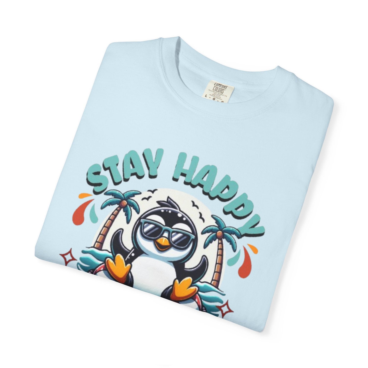 Stay Happy Penguin T-Shirt Unisex Summer Tee Vacation Shirt Beachwear Fun Gift Garment Dyed Cotton Casual Comfort Tee Birthday Gift Beach Shirt Printify