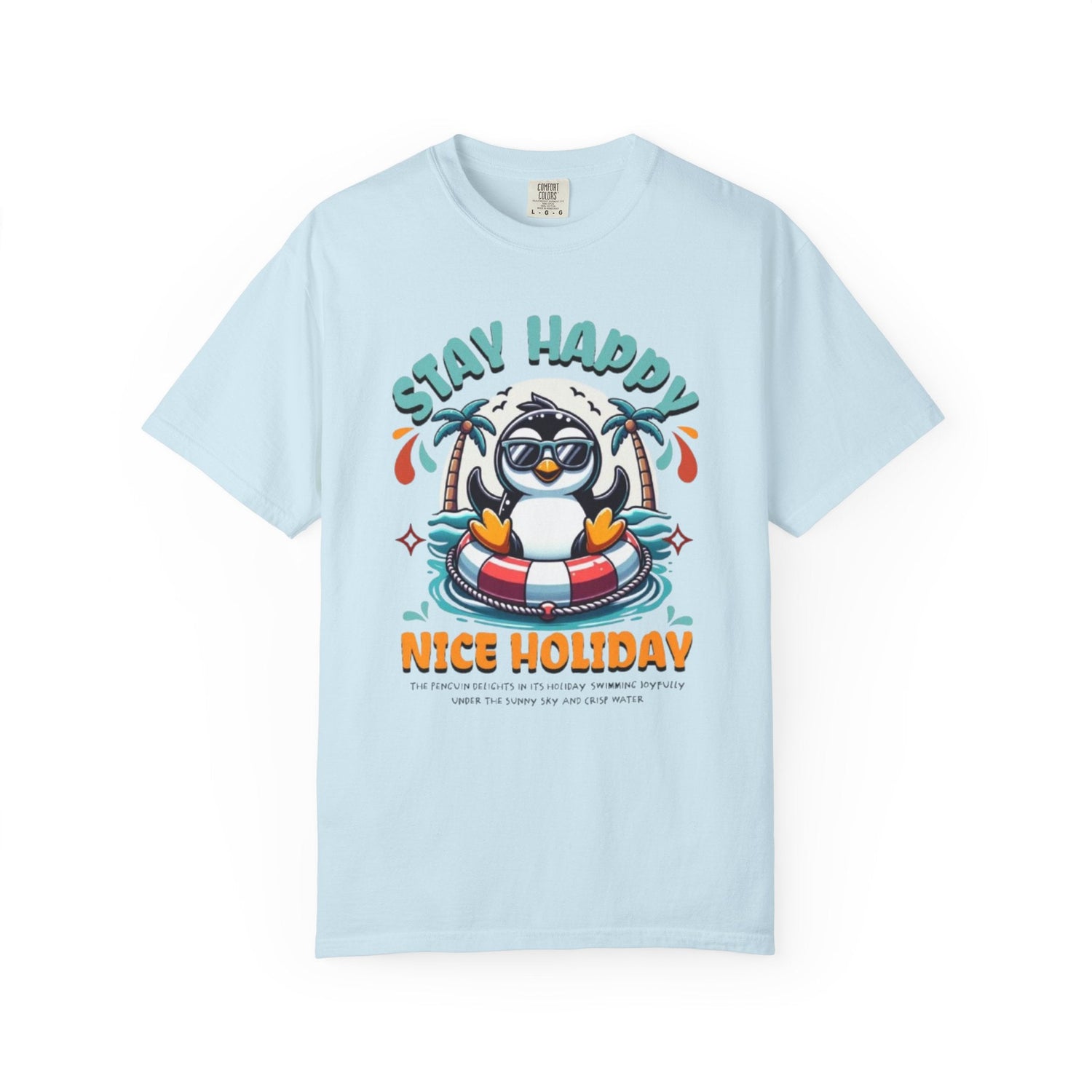 Stay Happy Penguin T-Shirt Unisex Summer Tee Vacation Shirt Beachwear Fun Gift Garment Dyed Cotton Casual Comfort Tee Birthday Gift Beach Shirt Printify
