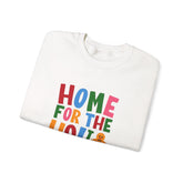 Home for the Holidays Crewneck Sweatshirt, Festive Sweater, Winter Apparel, Christmas Gift, Cozy Holiday Wear Printify