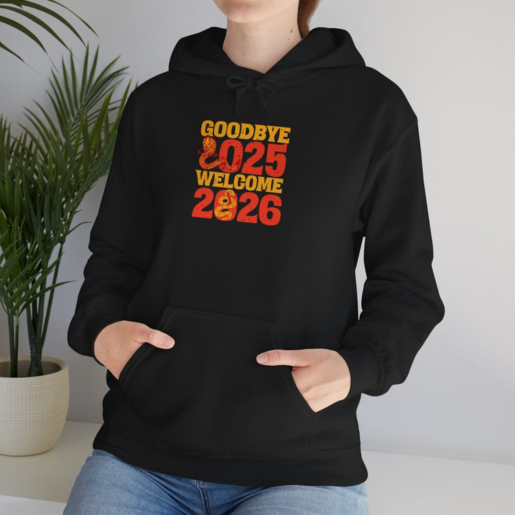 New Year Celebration Hoodie Goodbye 2025 Welcome 2026 Sweatshirt Cozy Gift Friends Unisex Pullover Trendy Winter Fashion Heavy Blend Hooded Printify