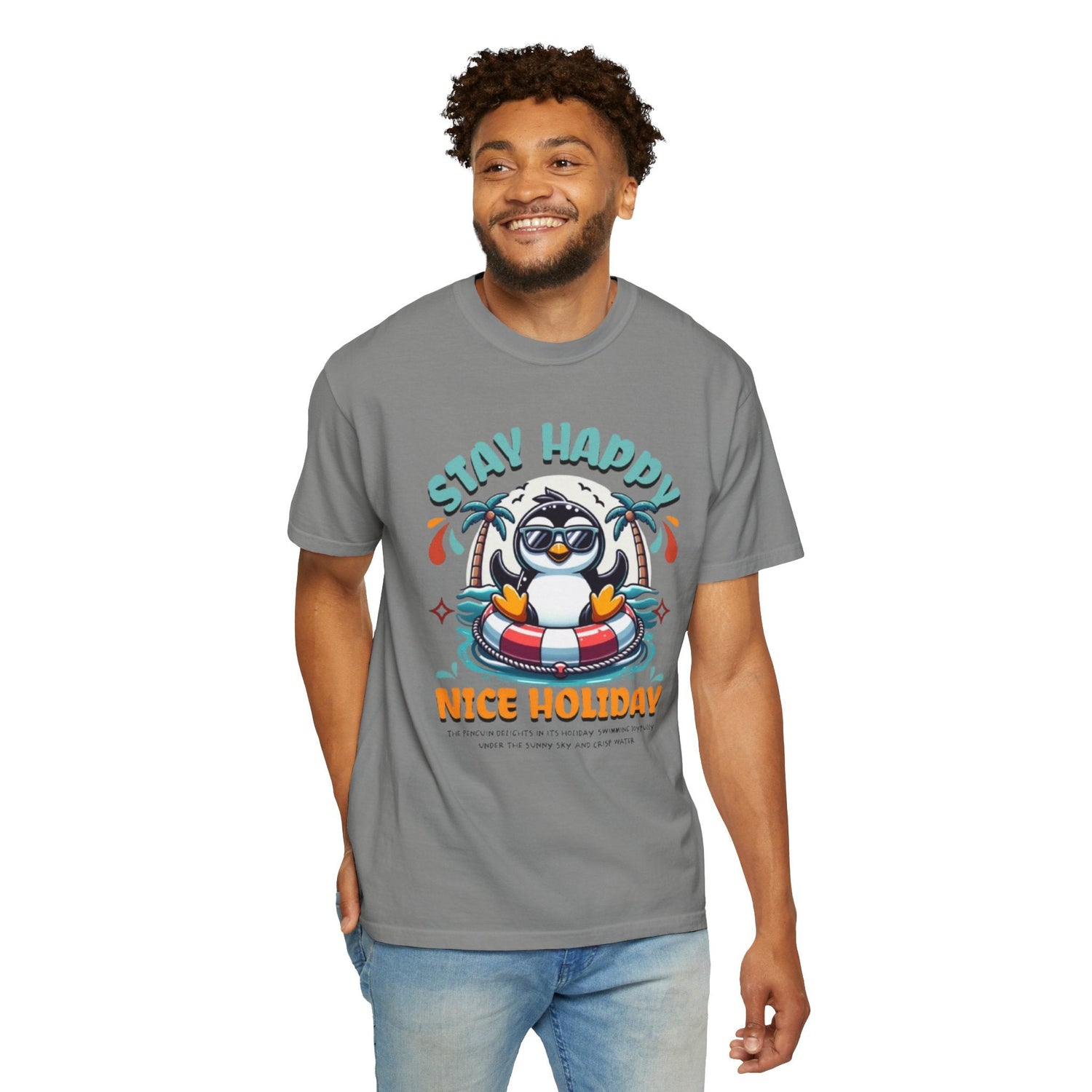 Stay Happy Penguin T-Shirt Unisex Summer Tee Vacation Shirt Beachwear Fun Gift Garment Dyed Cotton Casual Comfort Tee Birthday Gift Beach Shirt Printify