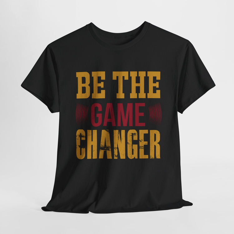 Unisex Oversized Tee: Be the Game Changer Shirt, Motivational Gift, Casual Wear, Workout Attire, Unisex Cotton Top Printify