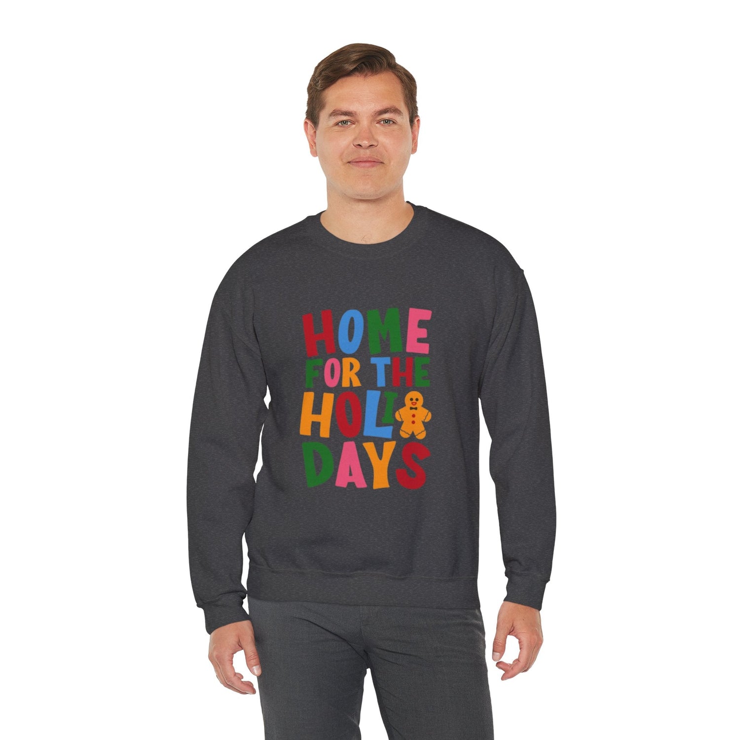 Home for the Holidays Crewneck Sweatshirt, Festive Sweater, Winter Apparel, Christmas Gift, Cozy Holiday Wear Printify