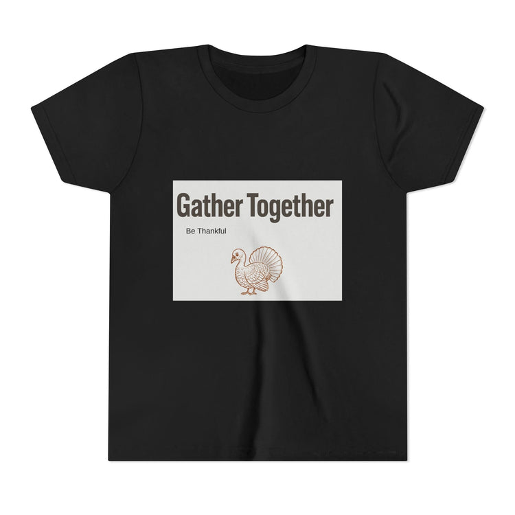 Gather Together Youth Tee - Thankful Thanksgiving Shirt, Kids Holiday T-Shirt, Family Gathering Outfit, Cute Fall Apparel, Youth [...] Printify