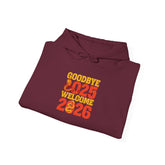 New Year Celebration Hoodie Goodbye 2025 Welcome 2026 Sweatshirt Cozy Gift Friends Unisex Pullover Trendy Winter Fashion Heavy Blend Hooded Printify