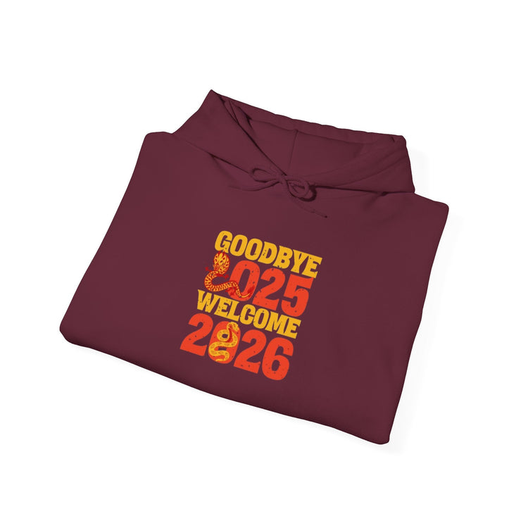 New Year Celebration Hoodie Goodbye 2025 Welcome 2026 Sweatshirt Cozy Gift Friends Unisex Pullover Trendy Winter Fashion Heavy Blend Hooded Printify