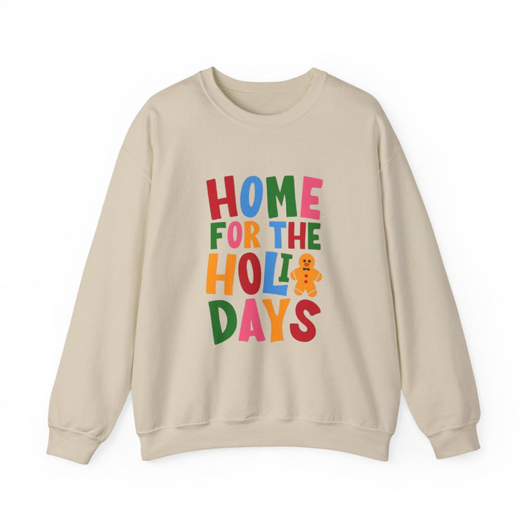 Home for the Holidays Crewneck Sweatshirt, Festive Sweater, Winter Apparel, Christmas Gift, Cozy Holiday Wear Printify