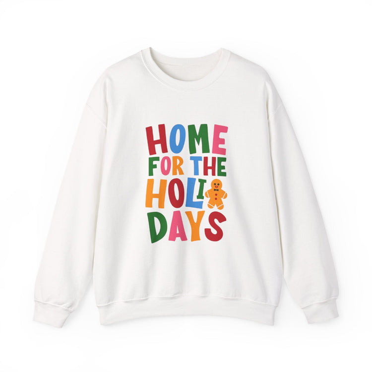 Home for the Holidays Crewneck Sweatshirt, Festive Sweater, Winter Apparel, Christmas Gift, Cozy Holiday Wear Printify