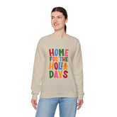Home for the Holidays Crewneck Sweatshirt, Festive Sweater, Winter Apparel, Christmas Gift, Cozy Holiday Wear Printify