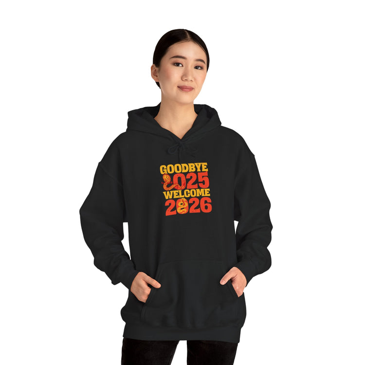 New Year Celebration Hoodie Goodbye 2025 Welcome 2026 Sweatshirt Cozy Gift Friends Unisex Pullover Trendy Winter Fashion Heavy Blend Hooded Printify