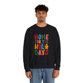 Home for the Holidays Crewneck Sweatshirt, Festive Sweater, Winter Apparel, Christmas Gift, Cozy Holiday Wear Printify
