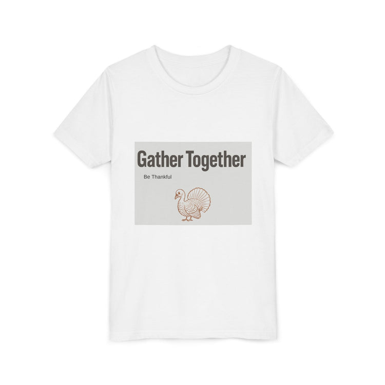 Gather Together Youth Tee - Thankful Thanksgiving Shirt, Kids Holiday T-Shirt, Family Gathering Outfit, Cute Fall Apparel, Youth [...] Printify
