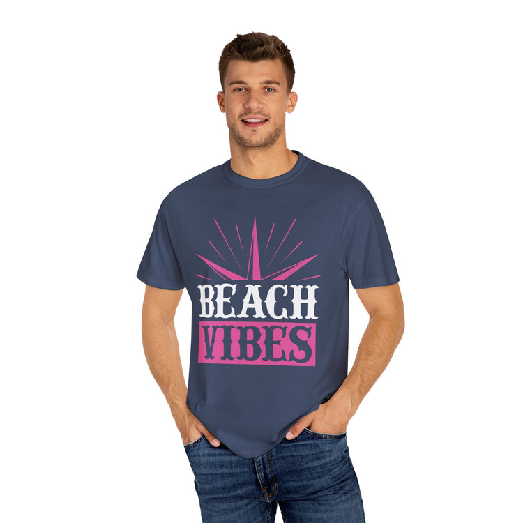 Beach Vibes Unisex Garment-Dyed T-Shirt, Summer Tee, Beachwear, Vacation Shirt, Gift for Surf Lovers, Casual Everyday Style Printify