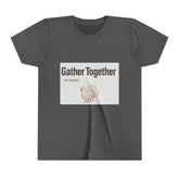 Gather Together Youth Tee - Thankful Thanksgiving Shirt, Kids Holiday T-Shirt, Family Gathering Outfit, Cute Fall Apparel, Youth [...] Printify