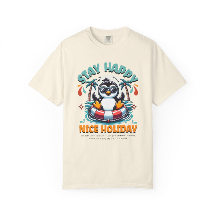 Stay Happy Penguin T-Shirt Unisex Summer Tee Vacation Shirt Beachwear Fun Gift Garment Dyed Cotton Casual Comfort Tee Birthday Gift Beach Shirt Printify