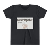 Gather Together Youth Tee - Thankful Thanksgiving Shirt, Kids Holiday T-Shirt, Family Gathering Outfit, Cute Fall Apparel, Youth [...] Printify