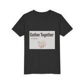 Gather Together Youth Tee - Thankful Thanksgiving Shirt, Kids Holiday T-Shirt, Family Gathering Outfit, Cute Fall Apparel, Youth [...] Printify