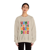 Home for the Holidays Crewneck Sweatshirt, Festive Sweater, Winter Apparel, Christmas Gift, Cozy Holiday Wear Printify