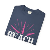 Beach Vibes Unisex Garment-Dyed T-Shirt, Summer Tee, Beachwear, Vacation Shirt, Gift for Surf Lovers, Casual Everyday Style Printify