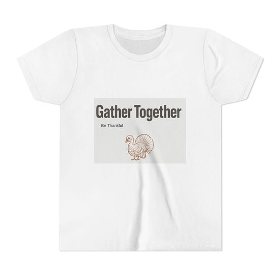 Gather Together Youth Tee - Thankful Thanksgiving Shirt, Kids Holiday T-Shirt, Family Gathering Outfit, Cute Fall Apparel, Youth [...] Printify